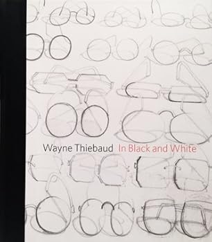 Hardcover Wayne Thiebaud: In Black and White Book