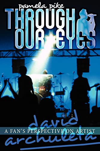 Through Our Eyes: A Fan's Perspective on Artist David Archuleta