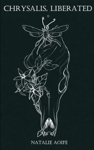 Chrysalis, Liberated