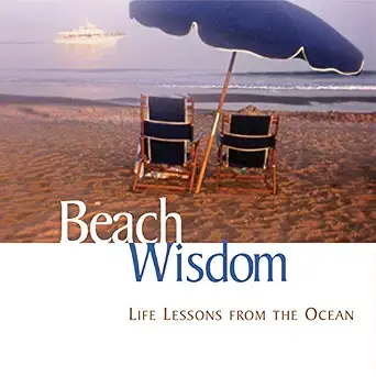Beach Wisdom Life Lessons Ocean