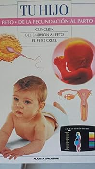 TU HIJO. EL FETO. DE LA FEC...