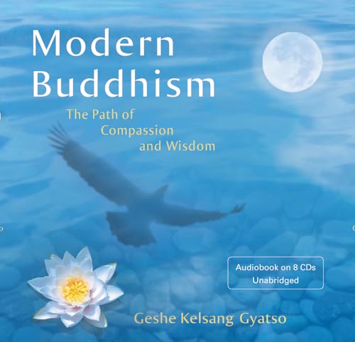 Modern Buddhism: The path of compassion and wisdom