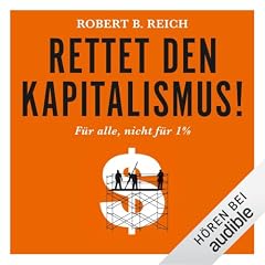 Rettet den Kapitalismus! F&uuml;r alle, nicht f&uuml;r 1% Titelbild