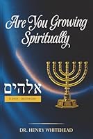 ARE YOU GROWING SPIRITUALLY 1969219335 Book Cover