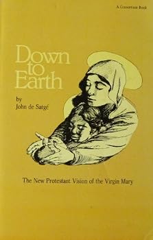 Down to Earth: The new Protestant vision of the Virgin Mary