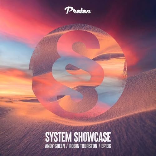Robin Thurston & Andy Green - System Showcase 136 (August 2025) cover art