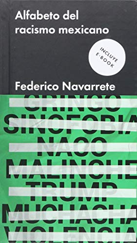 Alfabeto del racismo mexicano