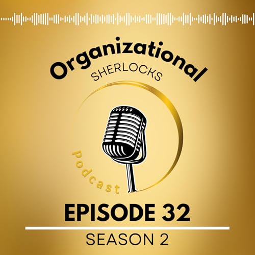『S2, Ep.32: Why You Should Work With an I/O Psychology Professional for Organizational Development - How They Assist on a Granular & Maximal Level』のカバーアート