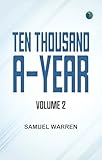 ten 28 muzica de petrecere  Ten Thousand a-Year. Volume 2. (English Edition)