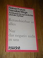 Sensible Wege. Achtundvierzig Gedichte und ein Zyklus 3499250802 Book Cover