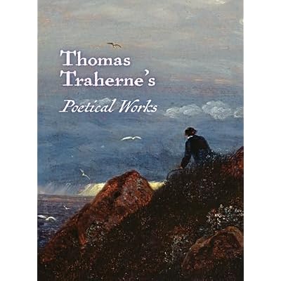 The Poetical Works of Thomas Traherne