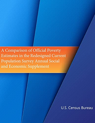 A Comparison of Official Poverty Estimates in the Redesigned Current Population Survey Annual Social and Economic Supplement (Black and White)