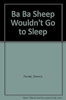Ba Ba Sheep Wouldn't Go to Sleep 0531057763 Book Cover