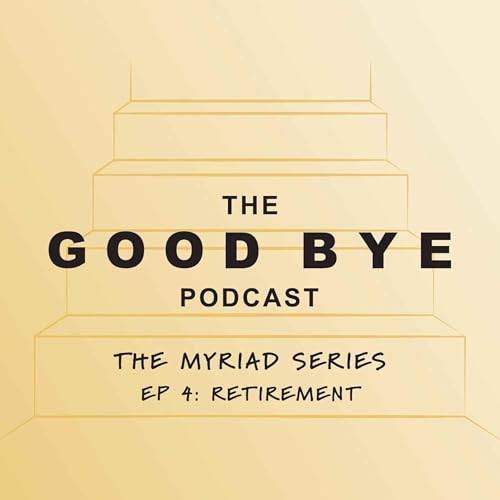 The Myriad Series: Retirement