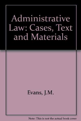 Administrative Law Cases, Text, and Materials