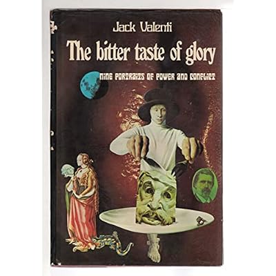 The Bitter Taste of Glory