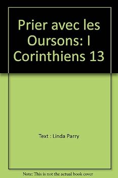 Paperback PRIER AVEC LES OURSONS: I CORINTHIENS 13 [French] Book