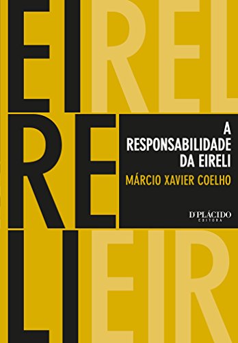 A responsabilidade da Eireli: