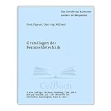  Der Dienst bei der Deutschen Bundespost. Bd. 6. Fernmeldetechnik / [Hrsg.: Wilfried Pippart]?T. 1. Grundlagen der Fernmeldetechnik. [Bearb.: Willi Althans]