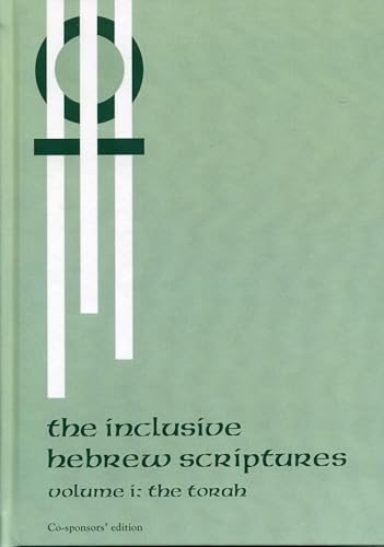 Inclusive Hebrew Scriptures: The Torah: Volume I