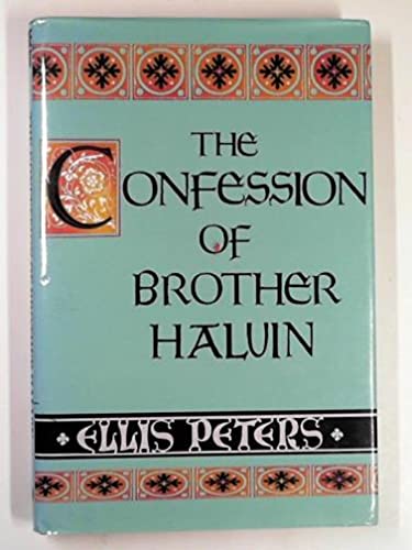 The confession of Brother Haluin : the fifteent... 0754016676 Book Cover