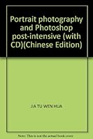 人像摄影与Photoshop后期精修（附DVD光盘1张） 7030291468 Book Cover