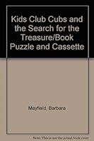 Kids Club Cubs and the Search for the Treasure/Book Puzzle and Cassette 1883983150 Book Cover