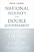 National Security and Double Government