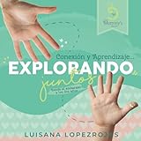 Conexión y Aprendizaje... Explorando Juntos: Libro de Actividades del Embarazo a los 2 años (Spanish Edition)