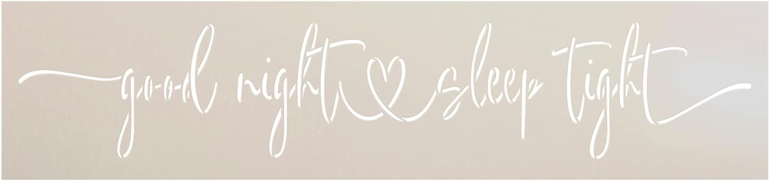 Good Night Sleep Tight Script Stencil with Heart by StudioR12 | DIY Oversize Bedroom Decor | Paint Jumbo Wood Signs | Select Size (30 x 7 inch)