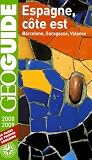 Espagne, côte est: BARCELONE, VALENCE, SARAGOSSE (GEOGUIDE ETRANGER)