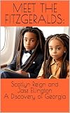Meet The Fitzgeralds: Scotlyn Reign and Jasz Ellington A Discovery of Georgia
