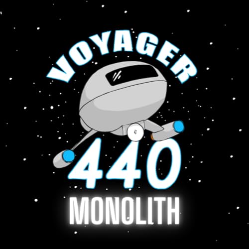 Voyager 440: Episode 7 - MONOLITH (avec Val) Titelbild