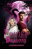 Fairies Don't Date Dragons (Paranormal Romance/Fated Mates) Urban Edition (Camp Spellbound (Urban Edition) Book 4) (English Edition)