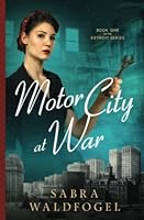 Motor City at War 1953354076 Book Cover