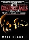 After Darkness Falls - 10 Tales of Terror - Volume one