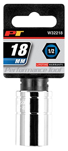 Performance Tool W32218 1/2 Dr 18Mm 6Point Socket, 1 Pack #TOP4