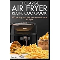 The large air fryer recipe cookbook