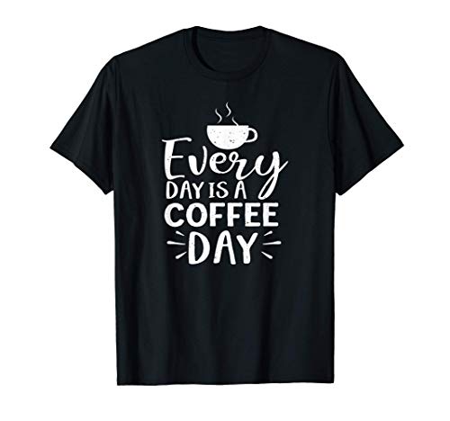 Funny Coffee Saying Cafe Gift Decor Latte Art Black Espresso Camiseta