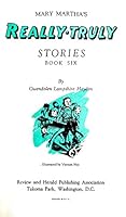 Mary Martha's Really-Truly Stories: Book Six B000JRAFOA Book Cover