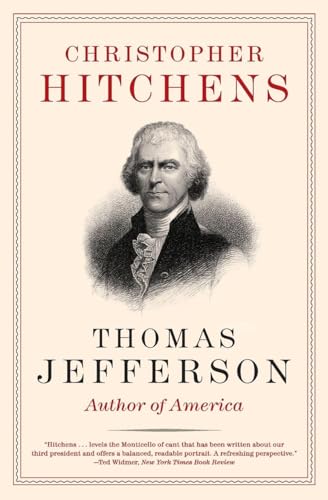 Thomas Jefferson: Author of America – A Provocative Biography Exploring the Declaration Author's Contradictions (Eminent Lives)