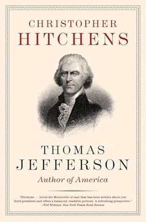 Book cover Thomas Jefferson: Author of America – A Provocative Biography Exploring the Declaration Author's Contradictions (Eminent Lives)