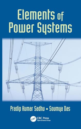 Elements of Power Systems 1498734464 Book Cover
