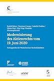 Modernisierung des Aktienrechts vom 19. Juni 2020: Vortragsreihe der Westschweizer Rechtsfakultäten (Collection lausannoise 106)
