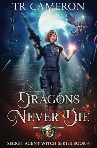 Cover of Dragons Never Die