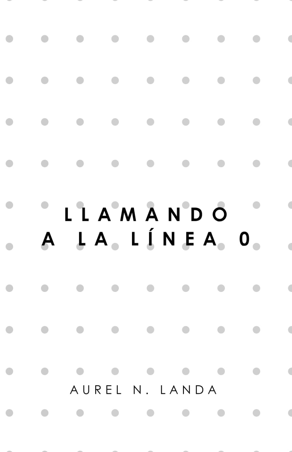 Llamando a la línea 0