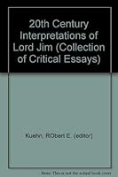 "Lord Jim" (20th Century Interpretations) 0135406668 Book Cover