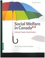 Social Welfare in Canada, 4th Edition: Inclusion, Equity, and Social Justice 1550772813 Book Cover
