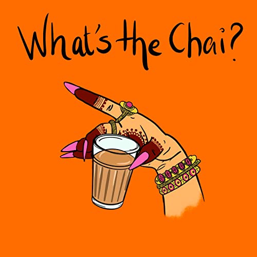 What&rsquo;s The Chai? cover art