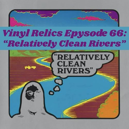 1976's Relatively Clean Rivers: Collector&rsquo;s Psychedelic Folk Treasure